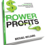 Power Profits by Michael Williams